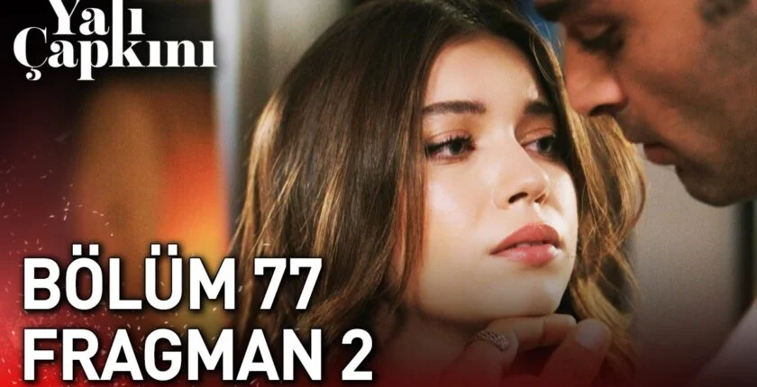 Yali Capkini 77. Bölüm Fragman with English Subtitles