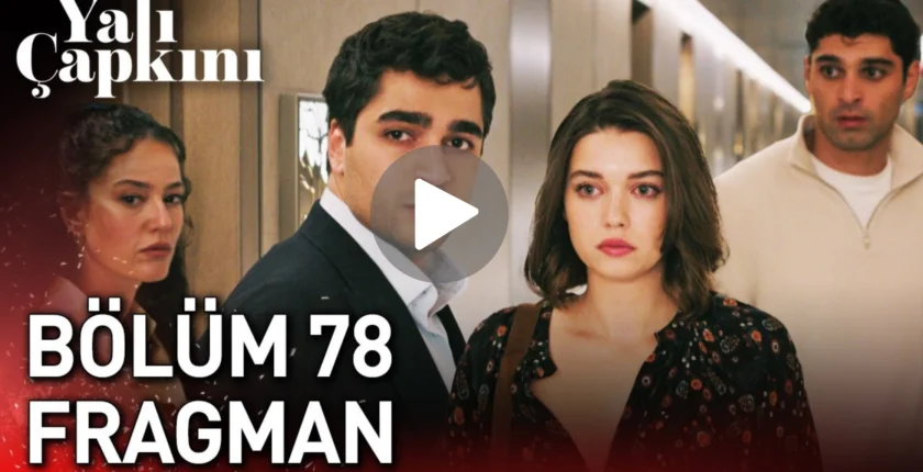 Yali Capkini 78. Bölüm Fragman with English Subtitles